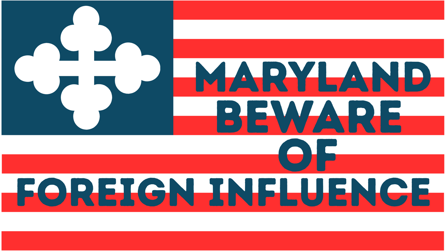 "Maryland Beware of Foreign Influence" Flag