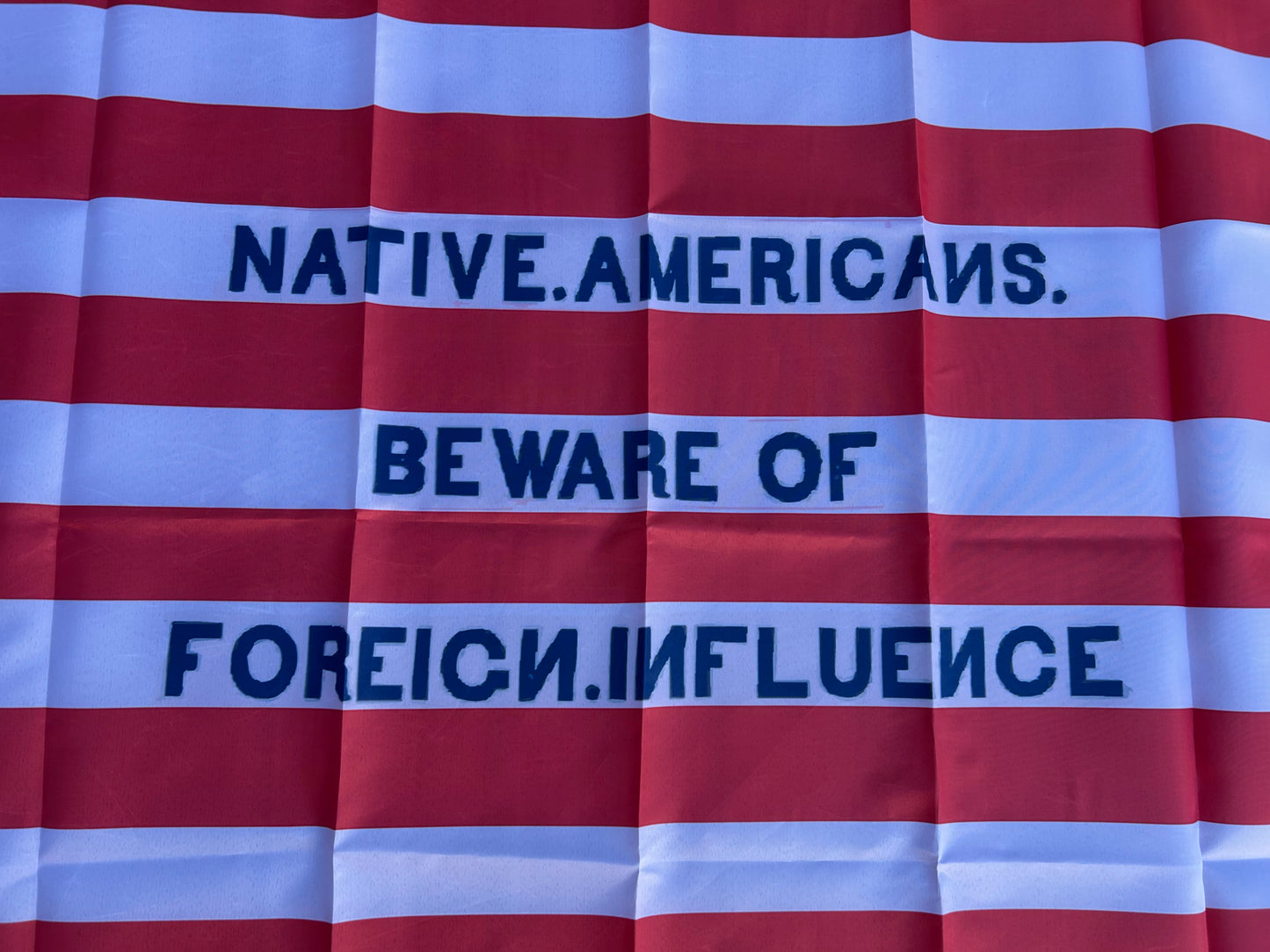 "Beware of Foreign Influence" - Know Nothing Party Flag