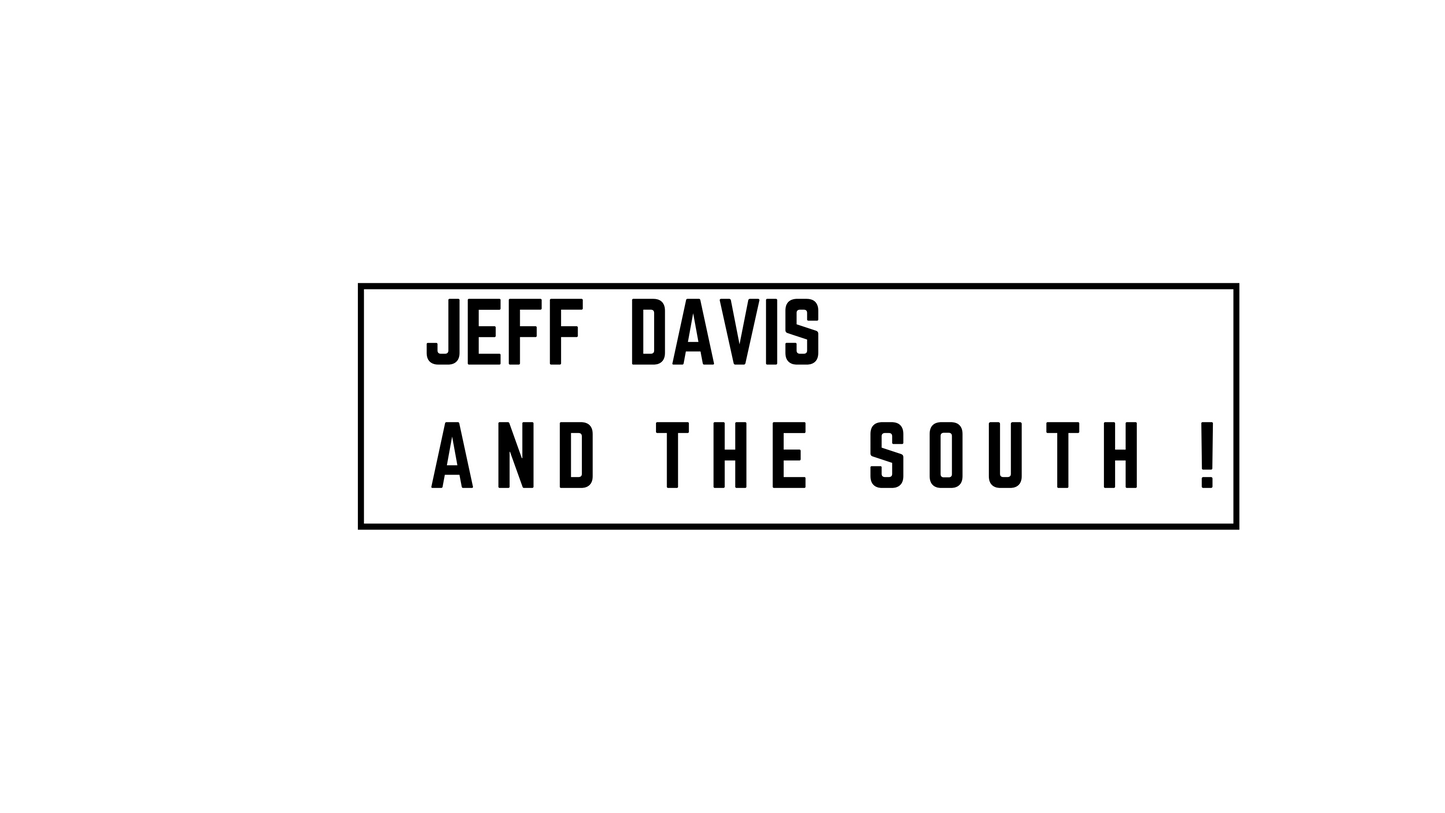 "Jeff Davis And The South" Placard Stickers/Magnets