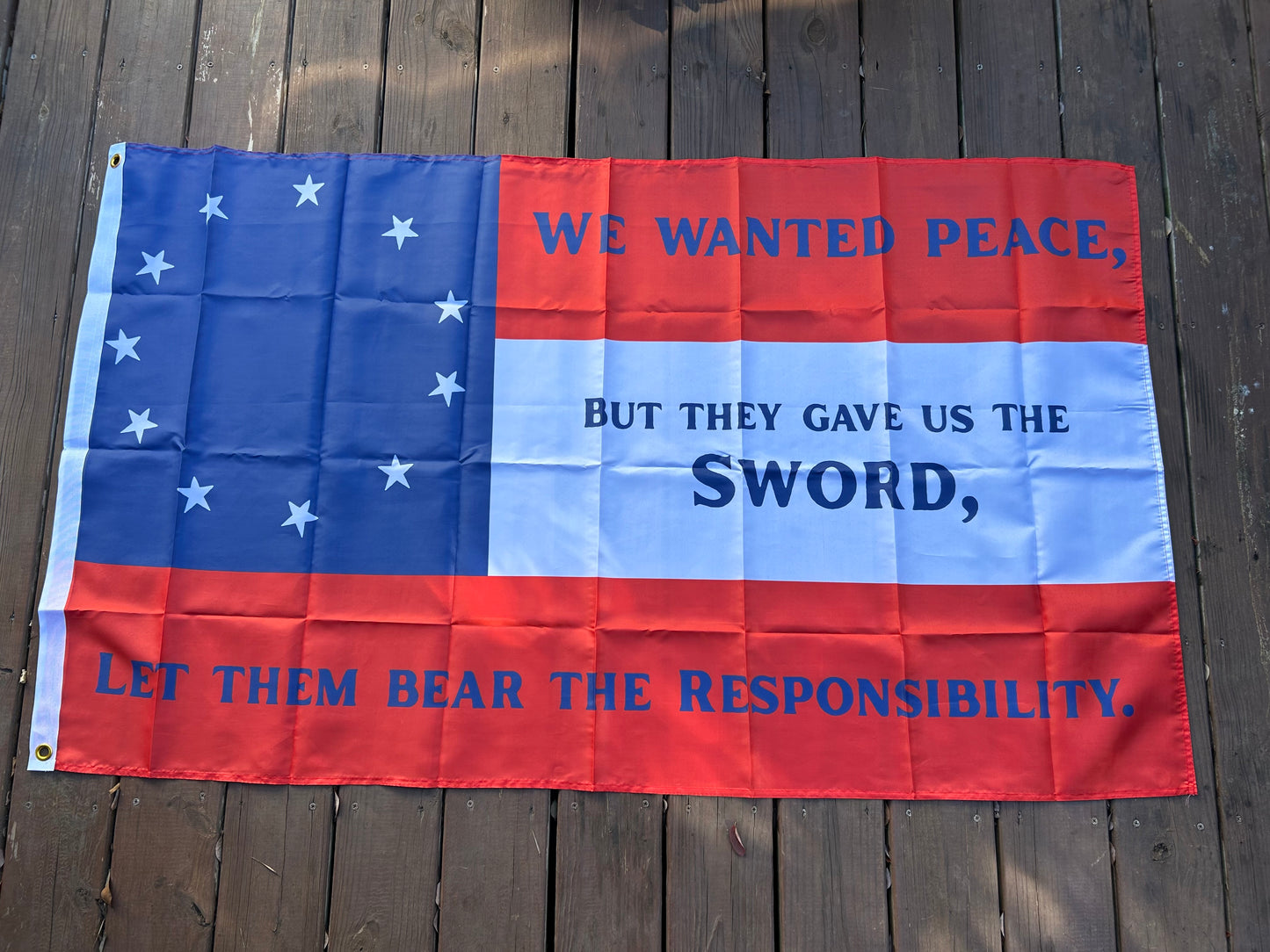 "We wanted peace" Flag