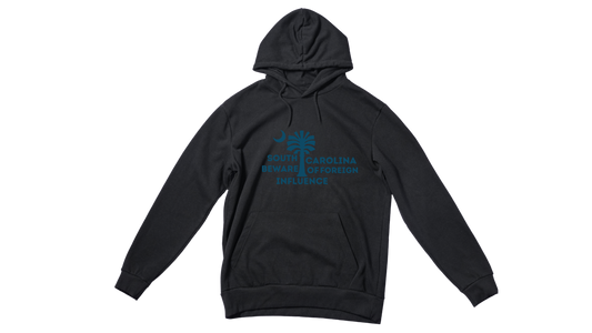 "South Carolina Beware of Foreign Influence" Hoodie