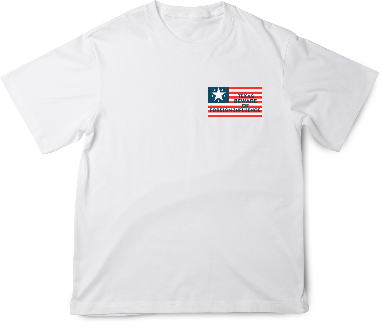 "Texas Beware of Foreign Influence" Shirt