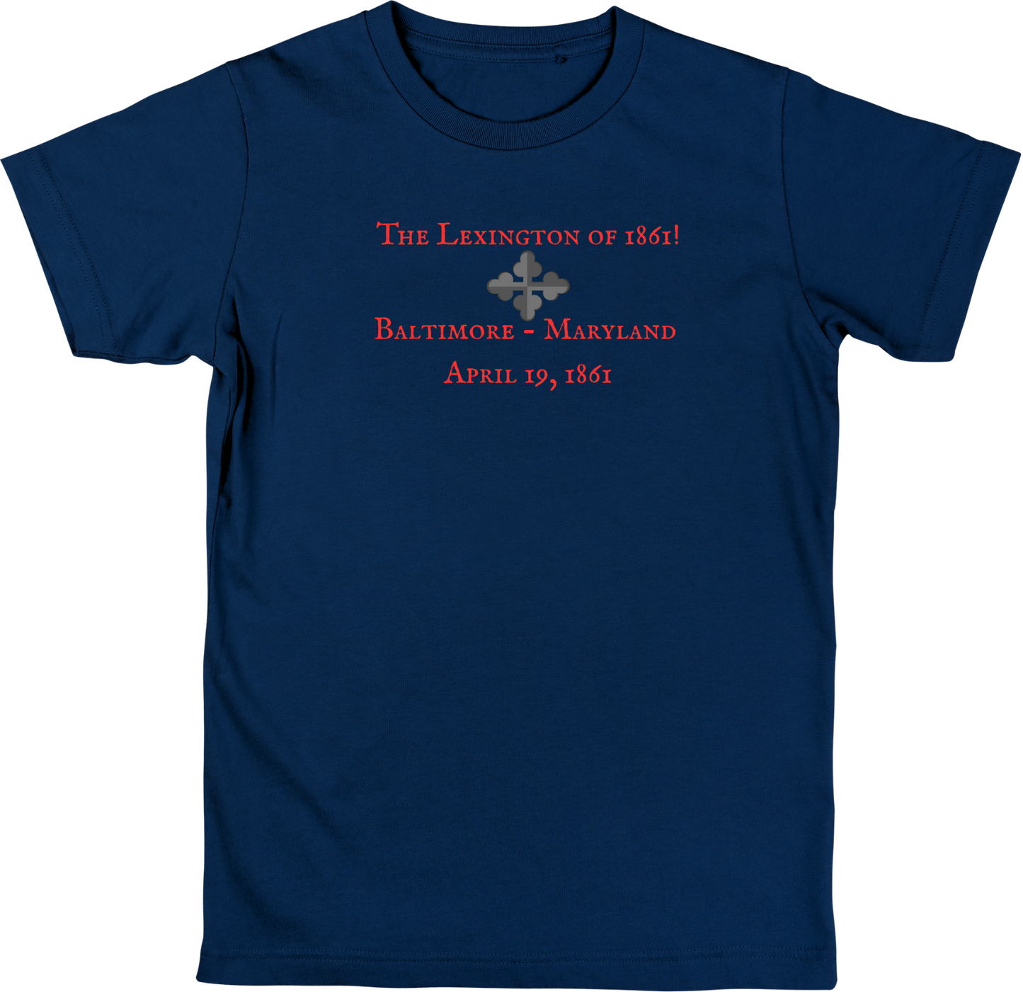 "The Lexington of 1861" Baltimore Shirt