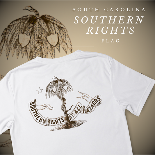 "Southern Rights at All Hazards" Flag Shirt