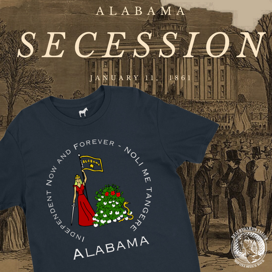 "Independent Now and Forever" Alabama State Secession Flag Shirt