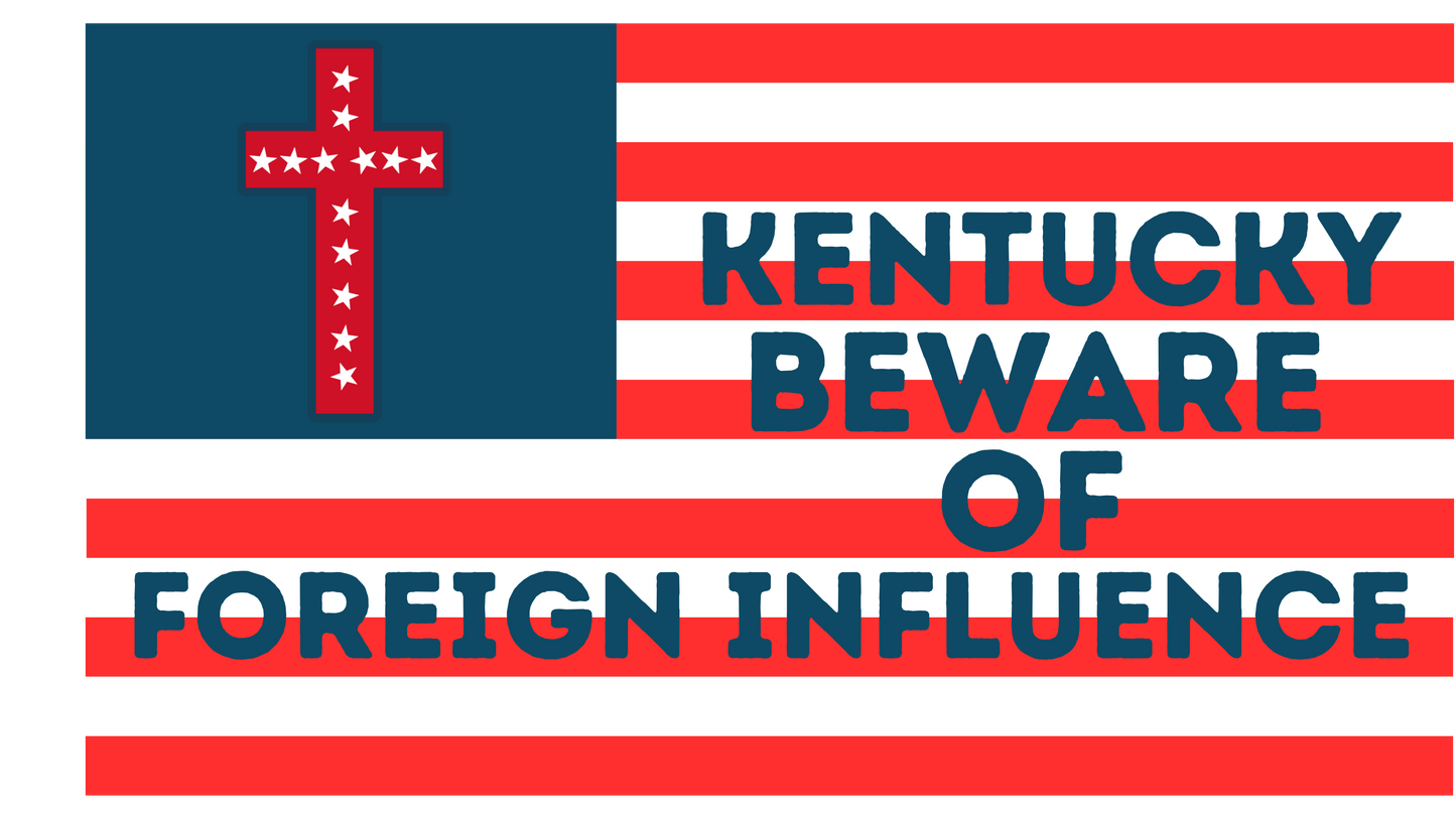 "Kentucky Beware of Foreign Influence" Flag