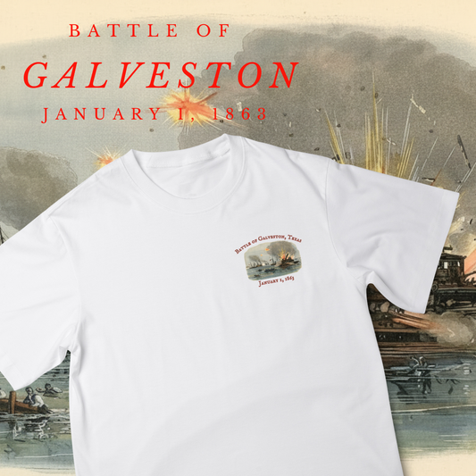 “The Rangers of the Prairie send greetings to the Rangers of the Sea.” - Battle of Galveston Shirt