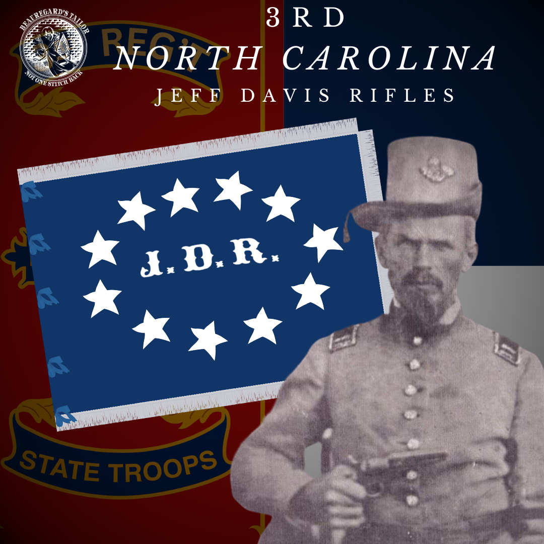 "Jefferson Davis Rifles" - 3rd North Carolina House Flag