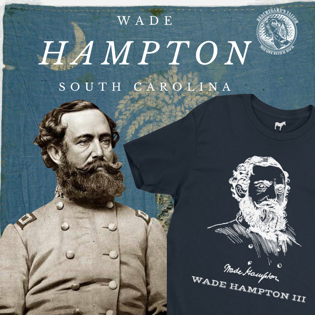 Wade Hampton III - South Carolina T-Shirt