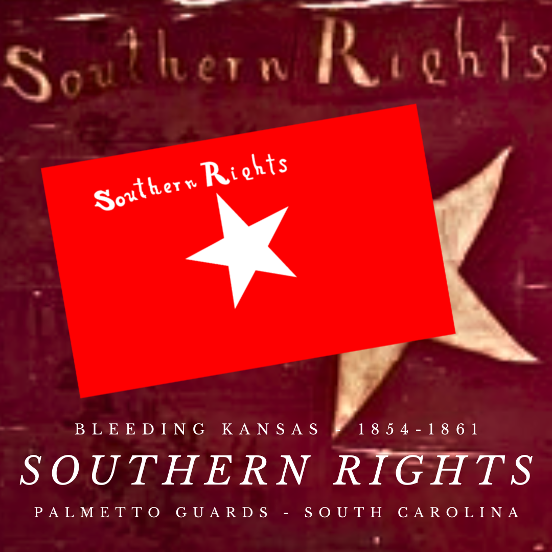 "Southern Rights" - South Carolina Palmetto Guard - Bleeding Kansas Flag Stickers