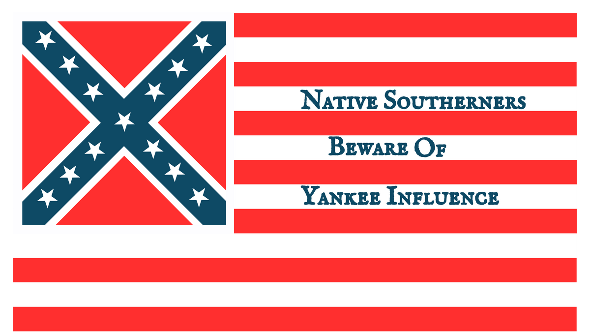 "Native Southerners Beware of Yankee Influence" Sticker/Magnet