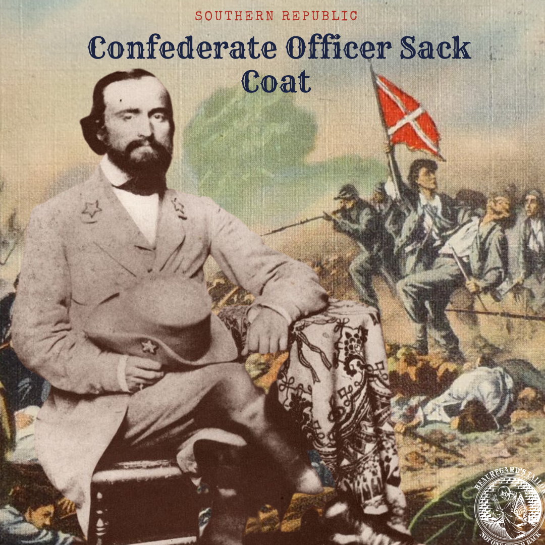 Confederate Officer Sack Coat – Beauregard's Tailor