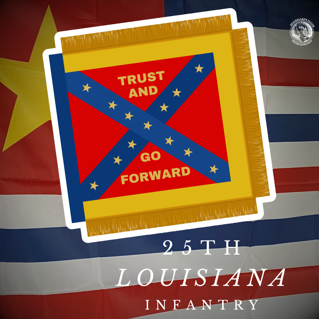"Trust and Go Forward" 25th Louisiana Infantry Flag Stickers/Magnet