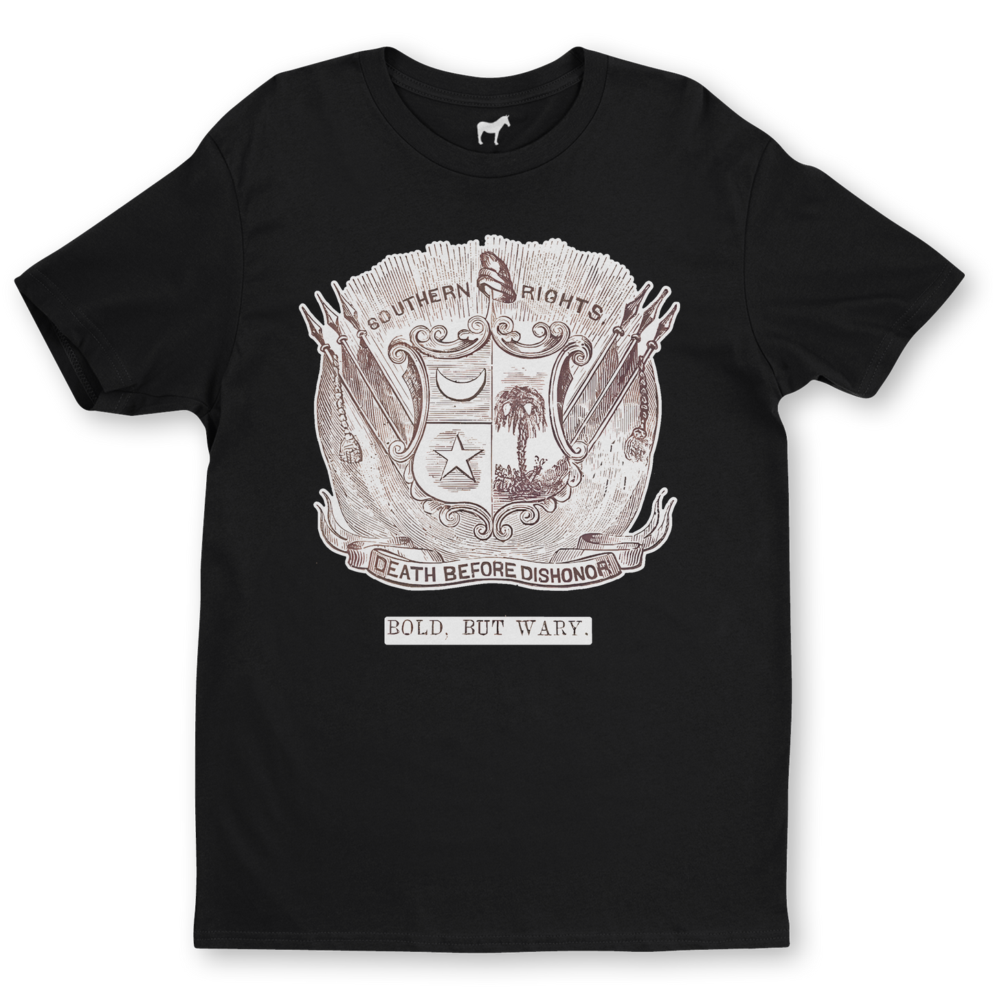 "Bold, But Wary." Southern Rights Shirt