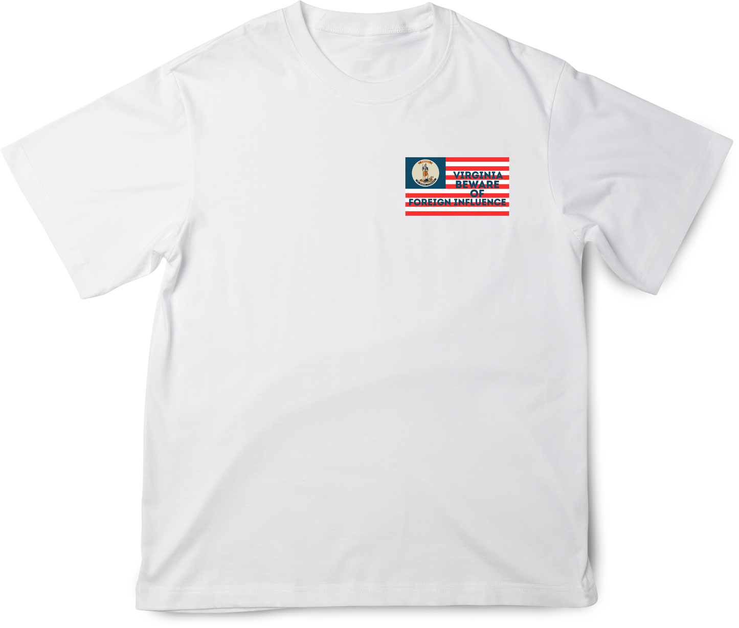"Virginia Beware of Foreign Influence" Shirt