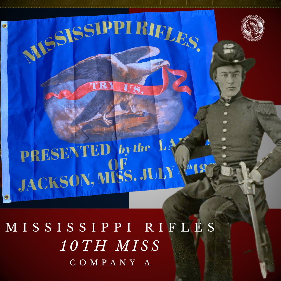 "Try us" - 10th Mississippi Company A Flag