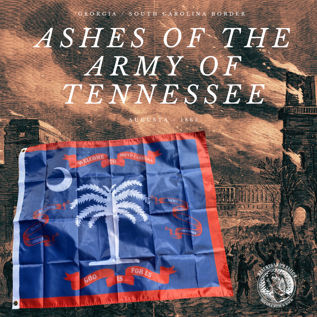 "Faithful to the ashes of the Army of Tennessee" South Carolina Flag