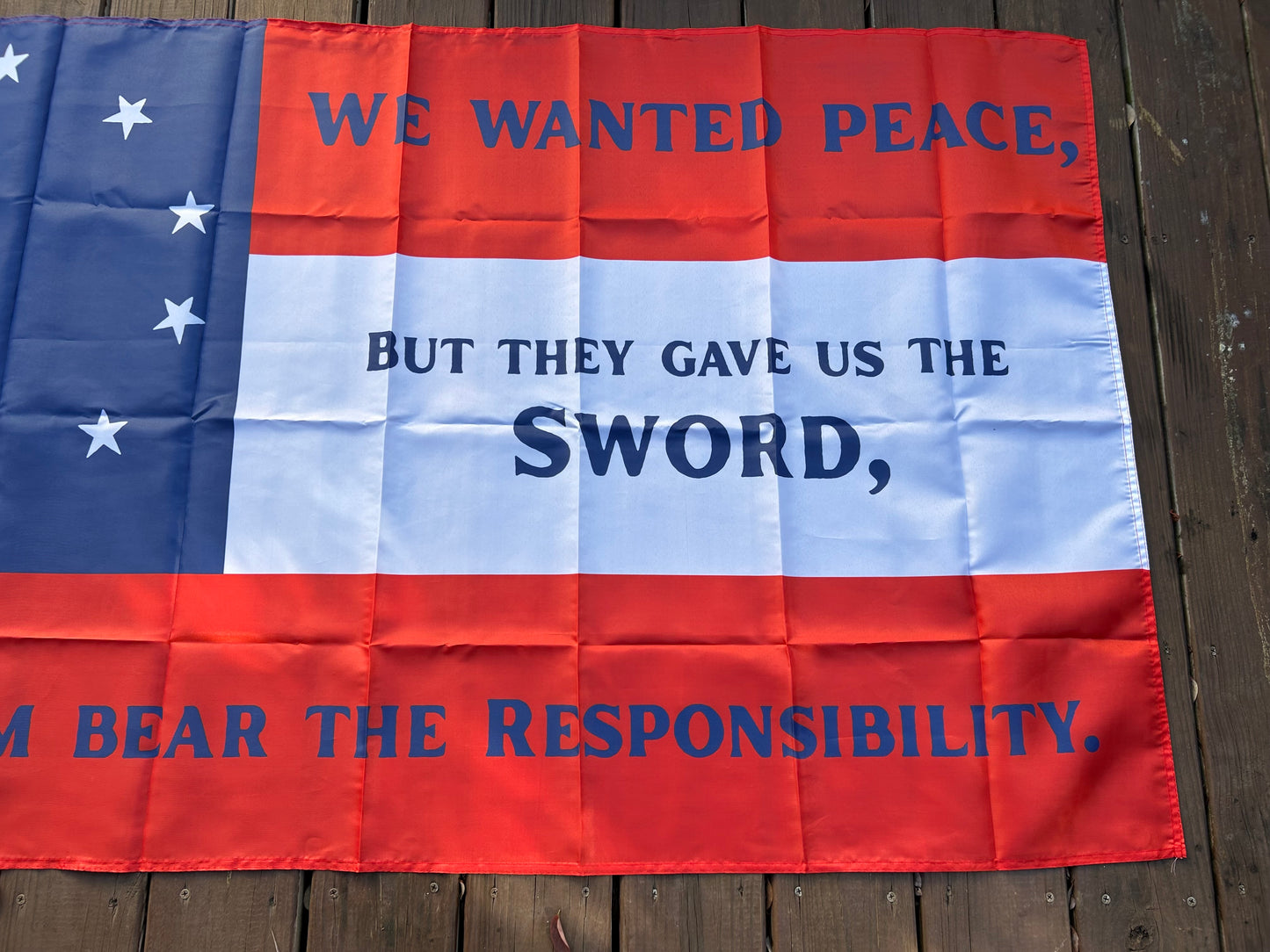 "We wanted peace" Flag
