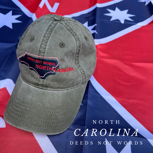 "Deeds not Words" North Carolina Cap