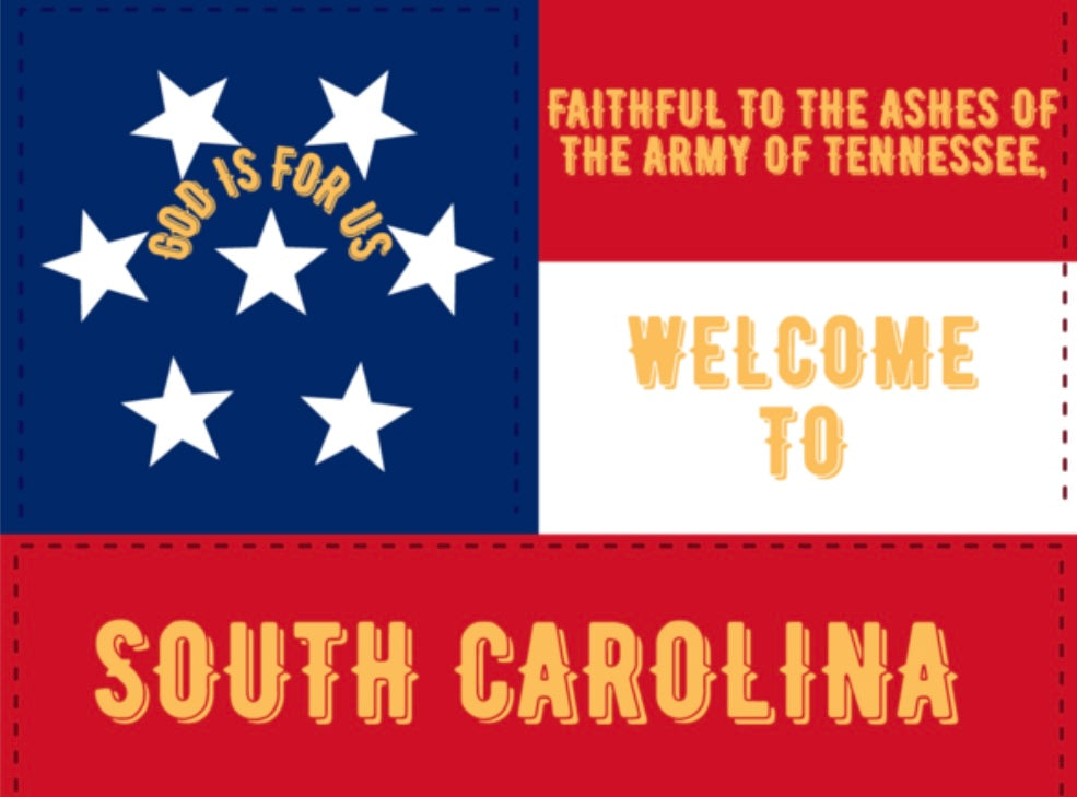"Faithful to the ashes of the Army of Tennessee" South Carolina Flag Stickers