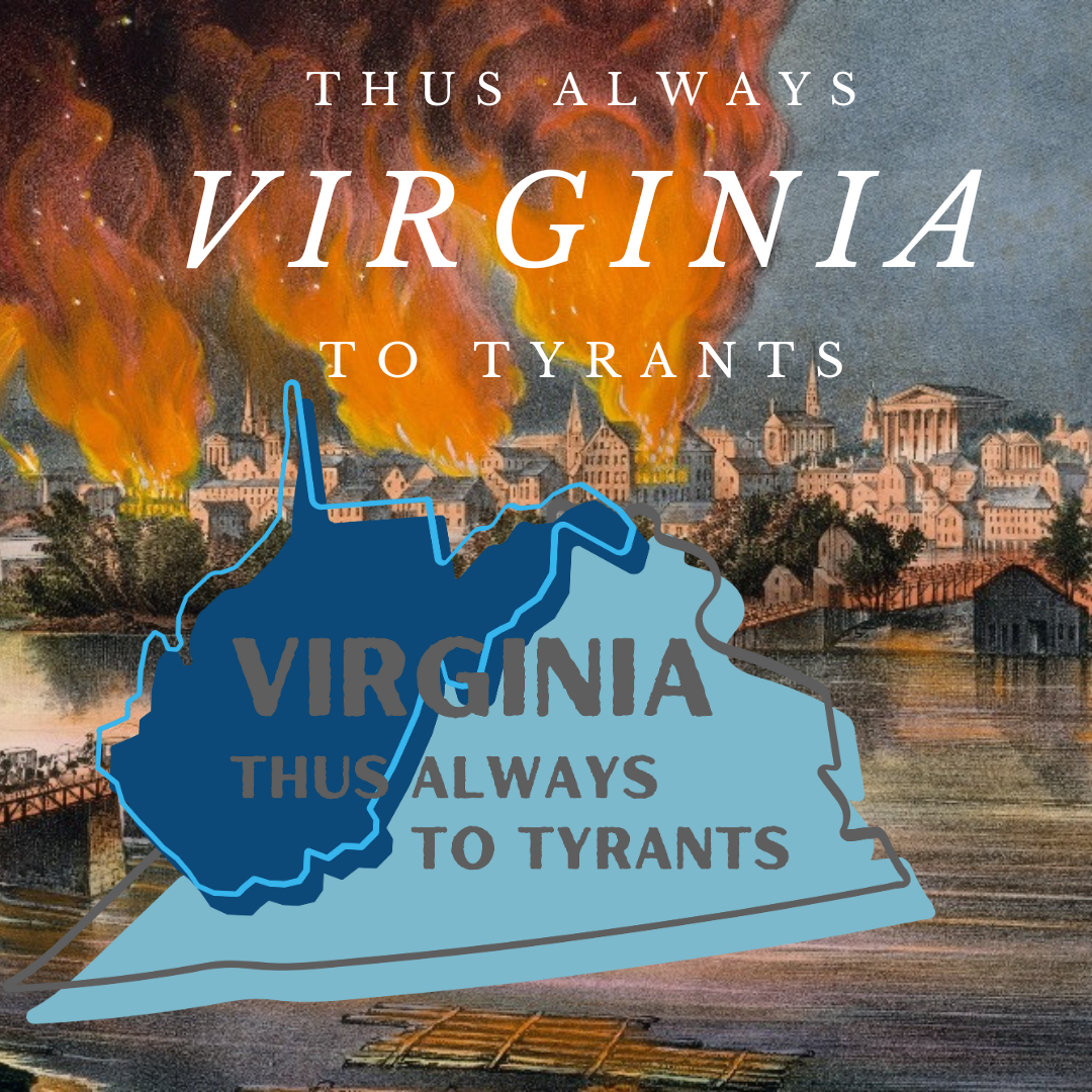 "Thus always to tyrants" Virginia Stickers