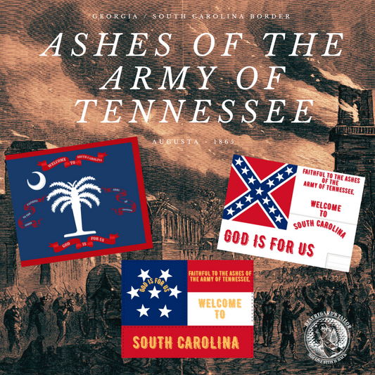 "Faithful to the ashes of the Army of Tennessee" South Carolina Flag Stickers