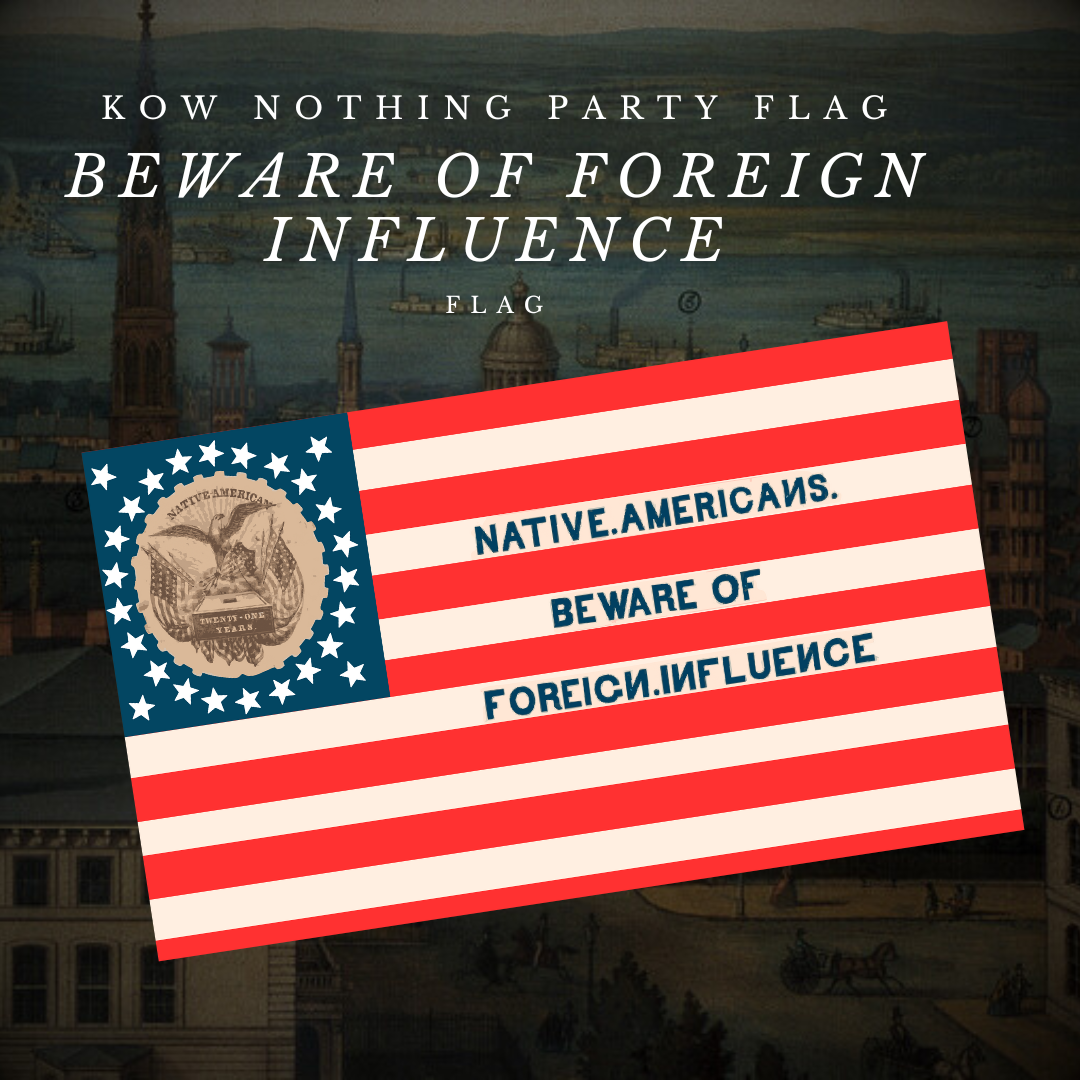 "Beware of Foreign Influence" - Know Nothing Party Flag Stickers/Magnets