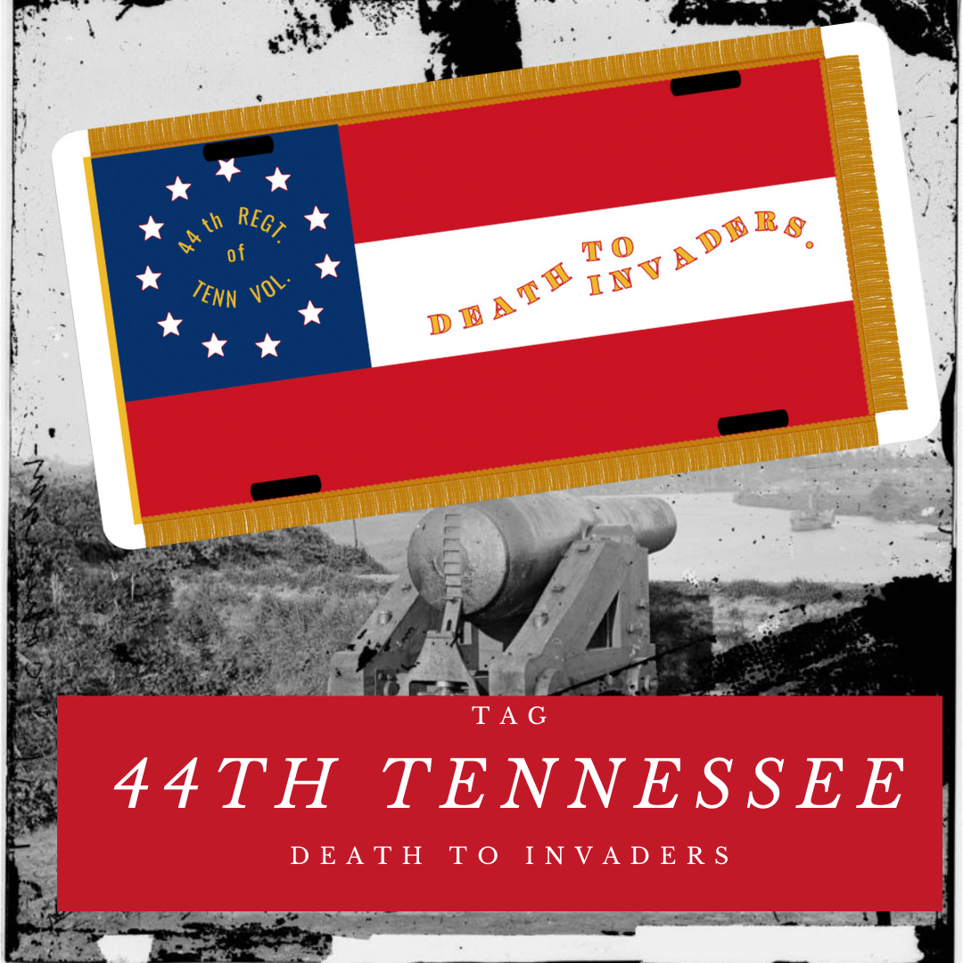 "Death to Invaders" 44th Tennessee Car Tag/Plate