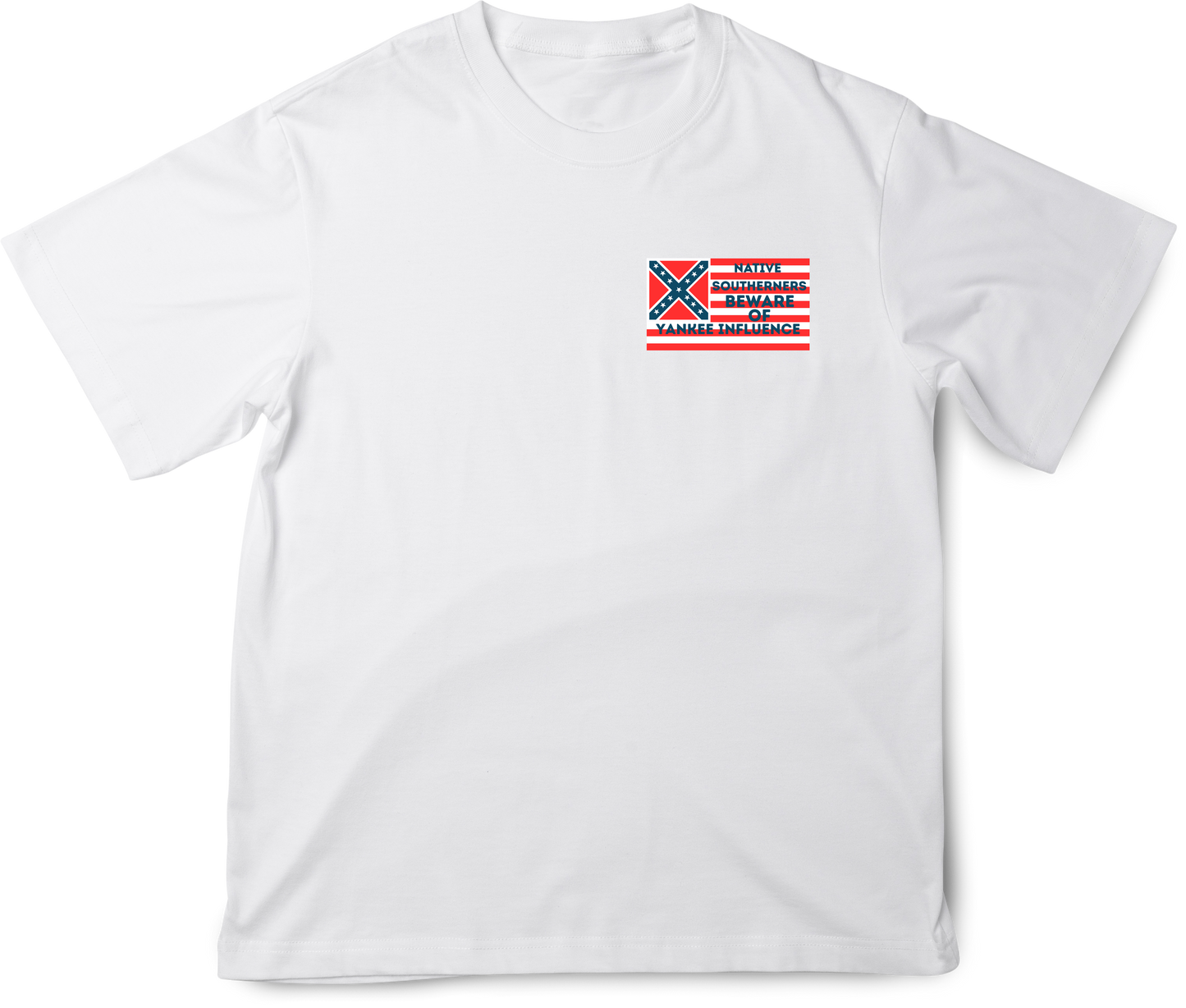 "Native Southerners Beware of Yankee Influence" Shirt