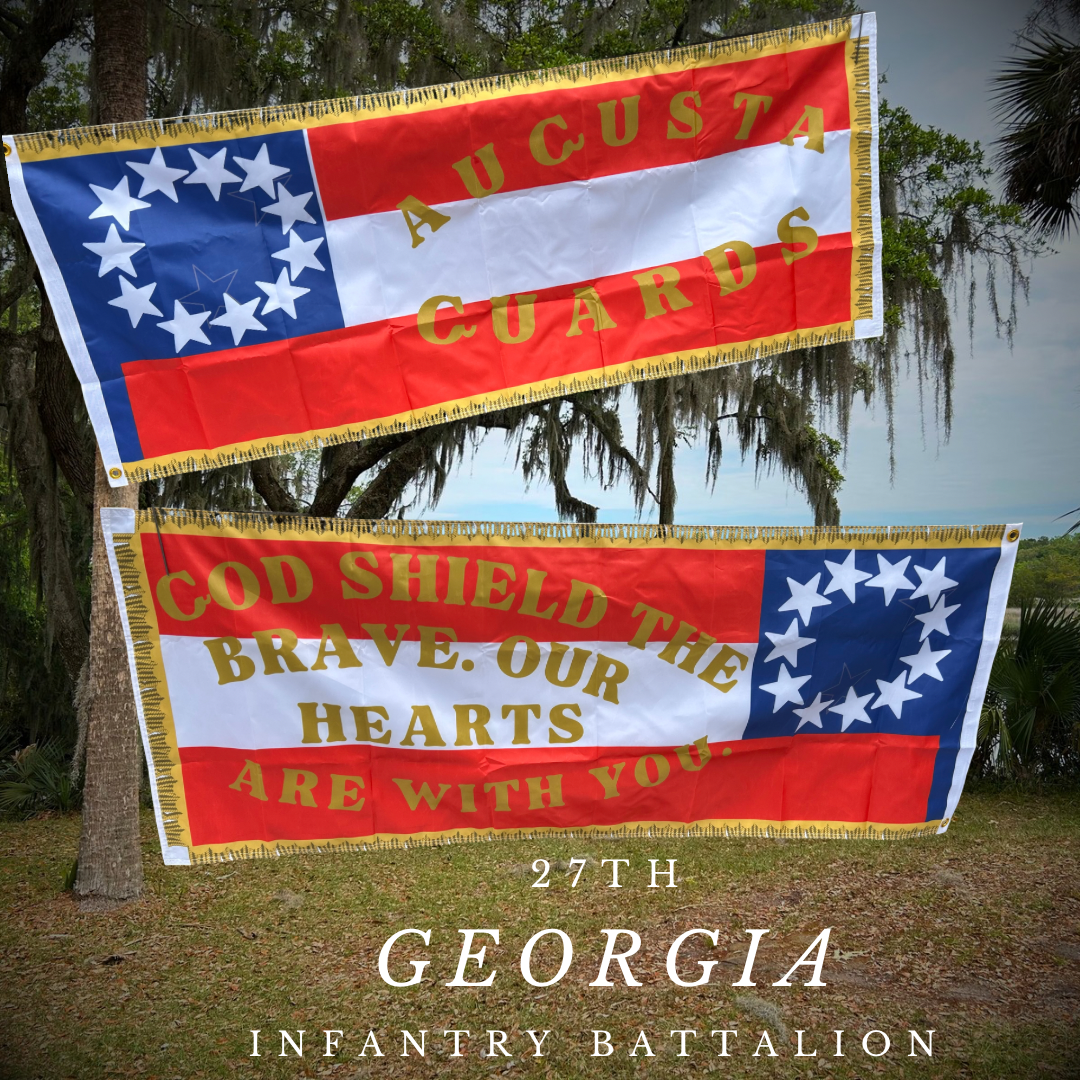 "God Shield the Brave" 27th Georgia Infantry Battalion Flag