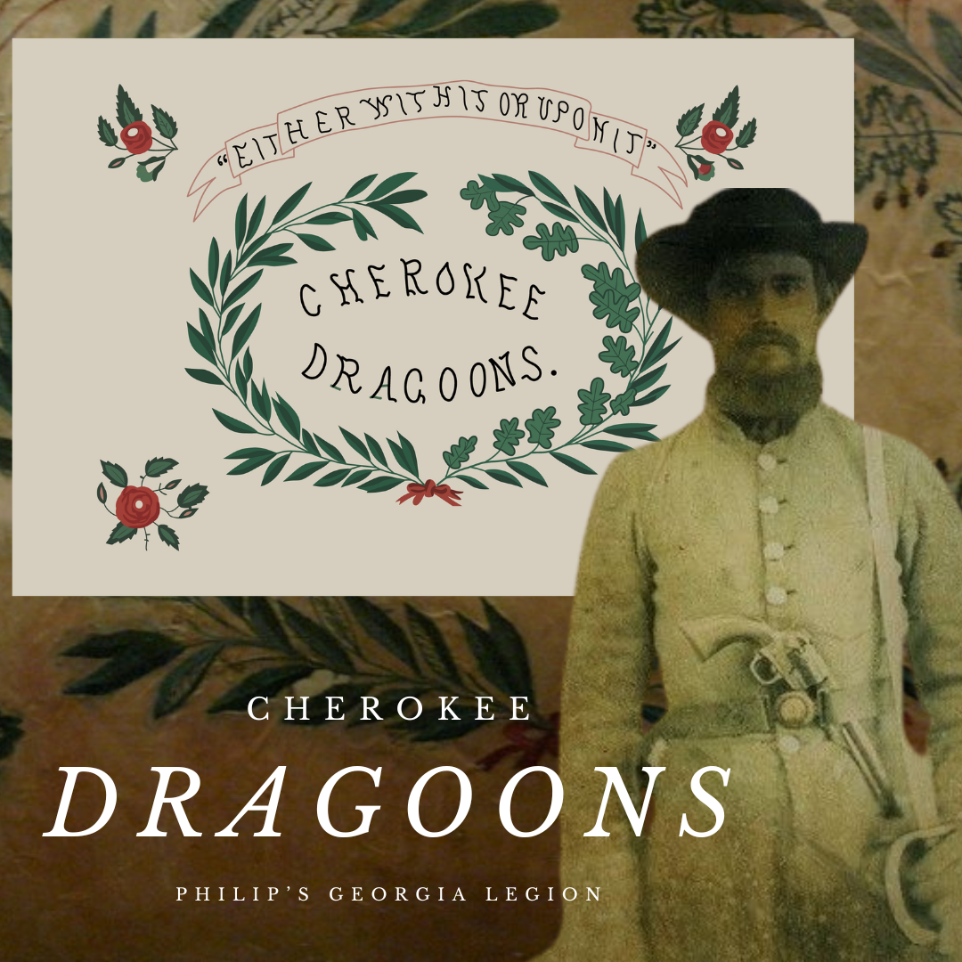 "Cherokee Dragoons"  Phillip's Legion Cavalry Battalion - Company C Flag