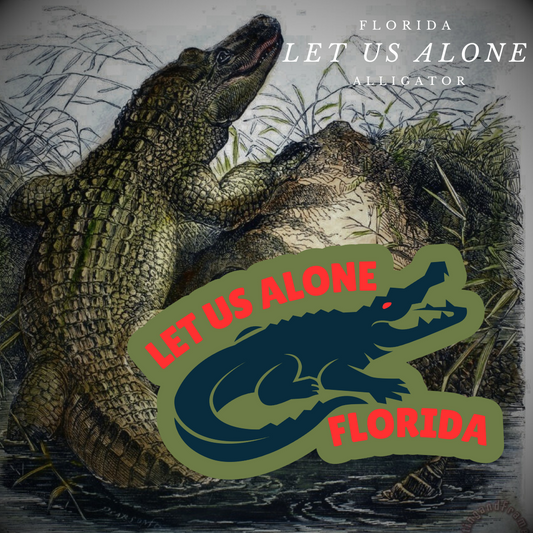 "Let Us Alone" Florida Alligator Stickers/Magnets