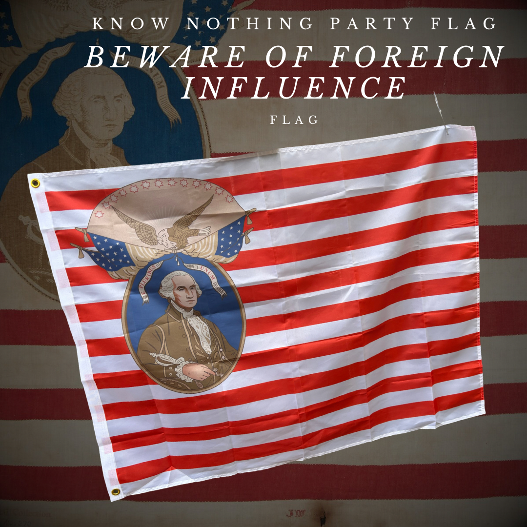 George Washington - Know Nothing Party Flag