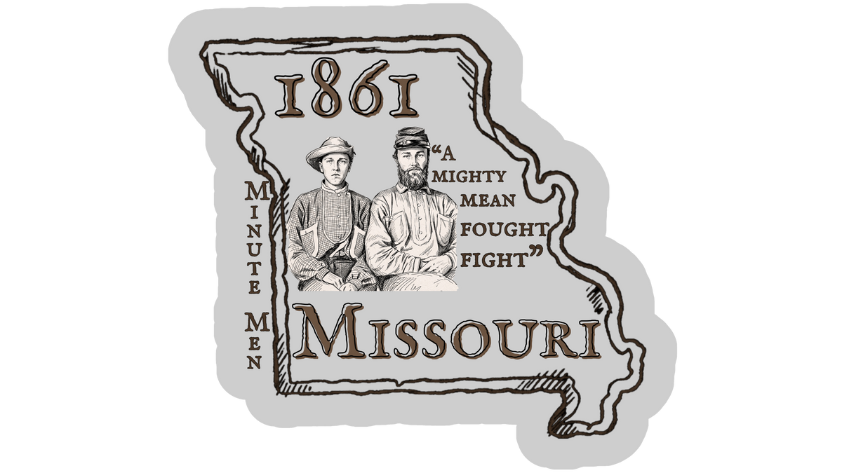"A mighty mean fought fight" Missouri State Guard Sticker/Magnet