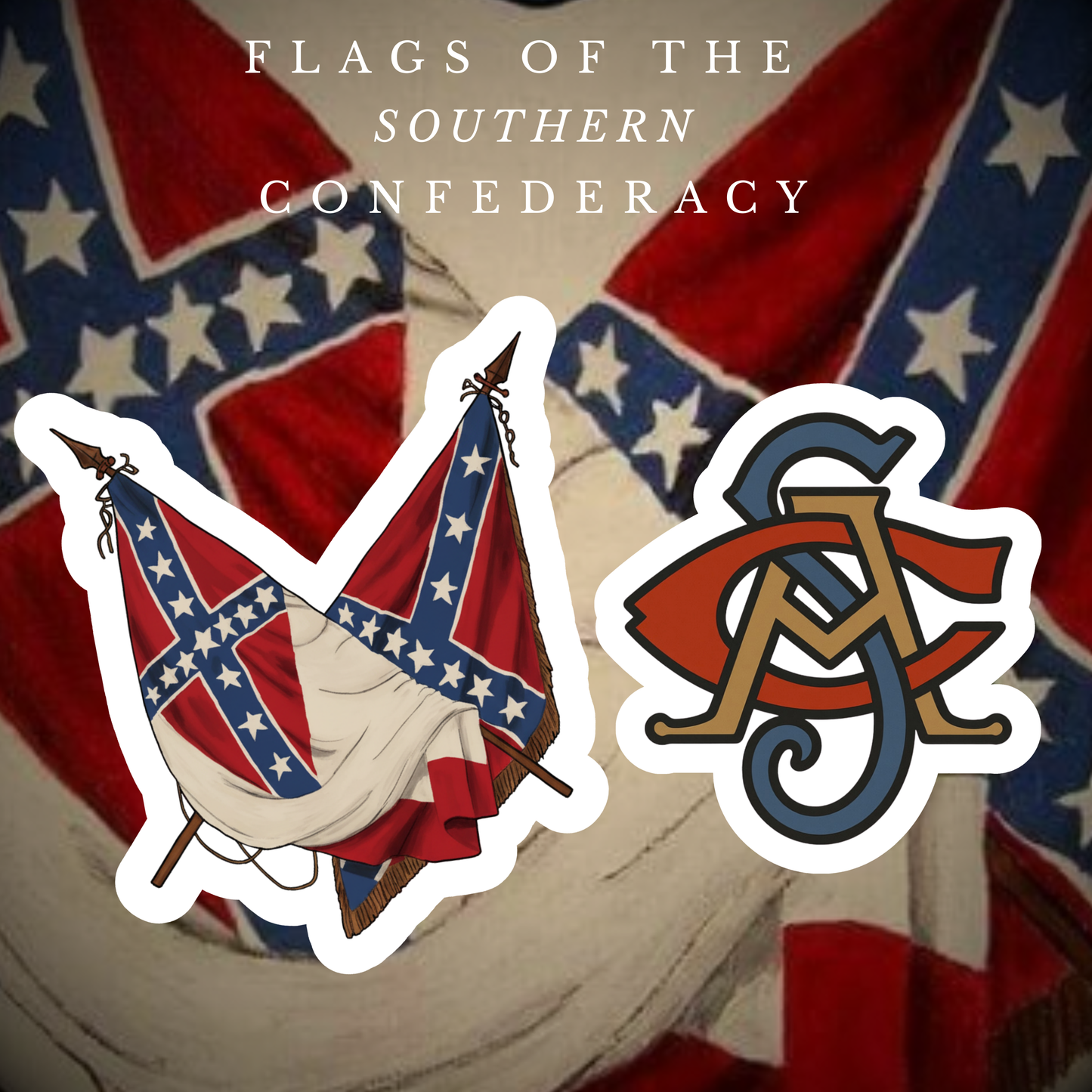Flags of the South -  3rd National, CSA, and Battle Flag Stickers/Magnet