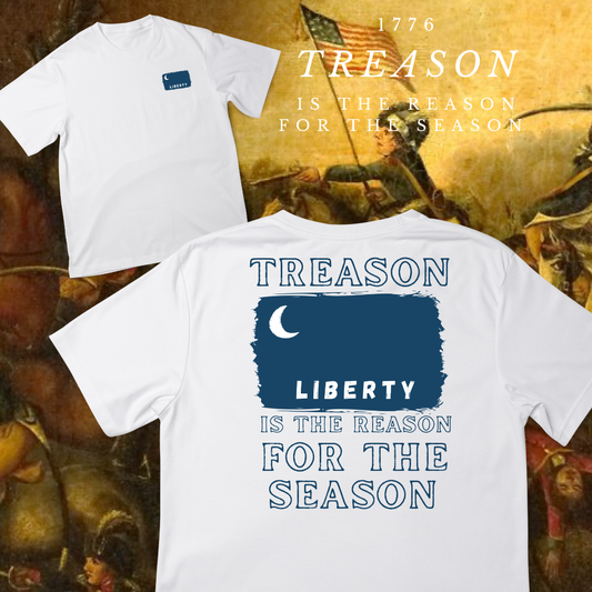 "Treason is the Reason for the Season" Fort Moultrie Flag Shirt