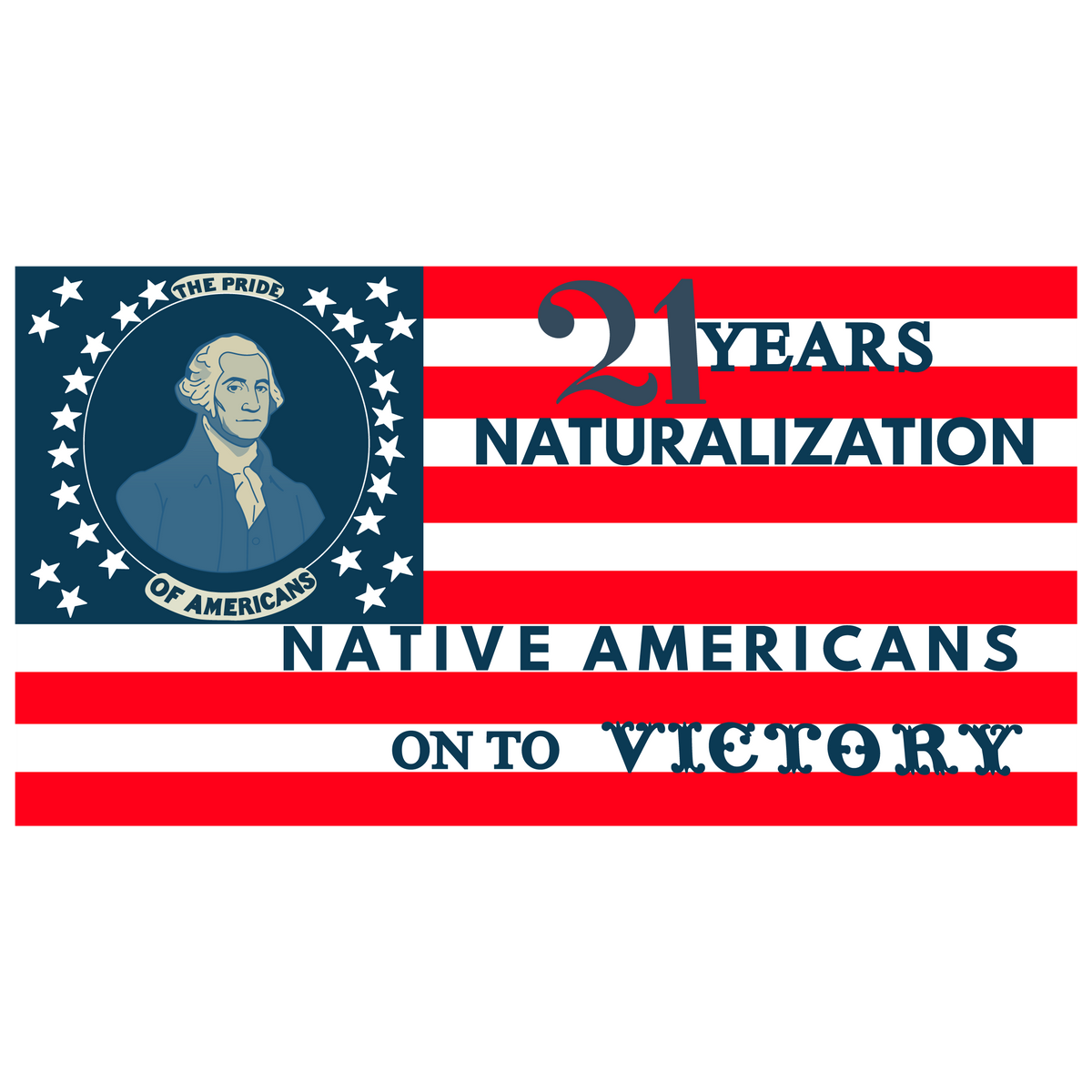George Washington "On to Victory" - Know Nothing Party Flag