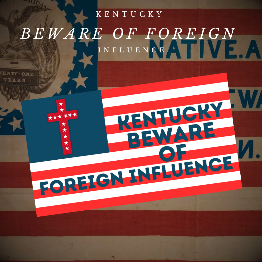 "Kentucky Beware of Foreign Influence" Flag