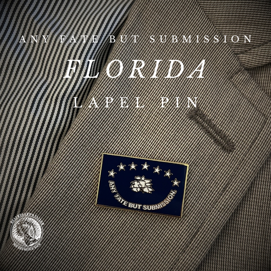 "Any Fate But Submission" Lapel Pin