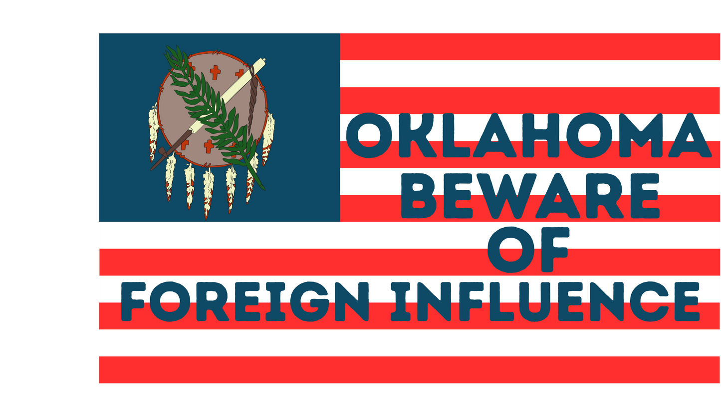 "Oklahoma Beware of Foreign Influence" Flag