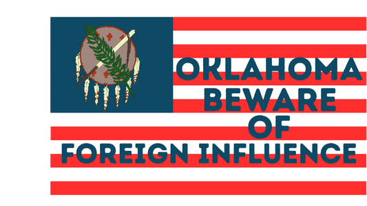"Oklahoma Beware of Foreign Influence" Flag
