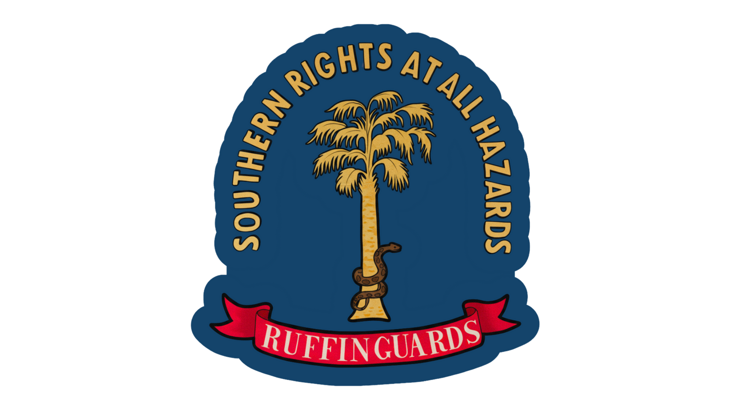 "Southern Rights at All Hazards" 7th South Carolina - Ruffin Guard Flag Stickers/Magnet