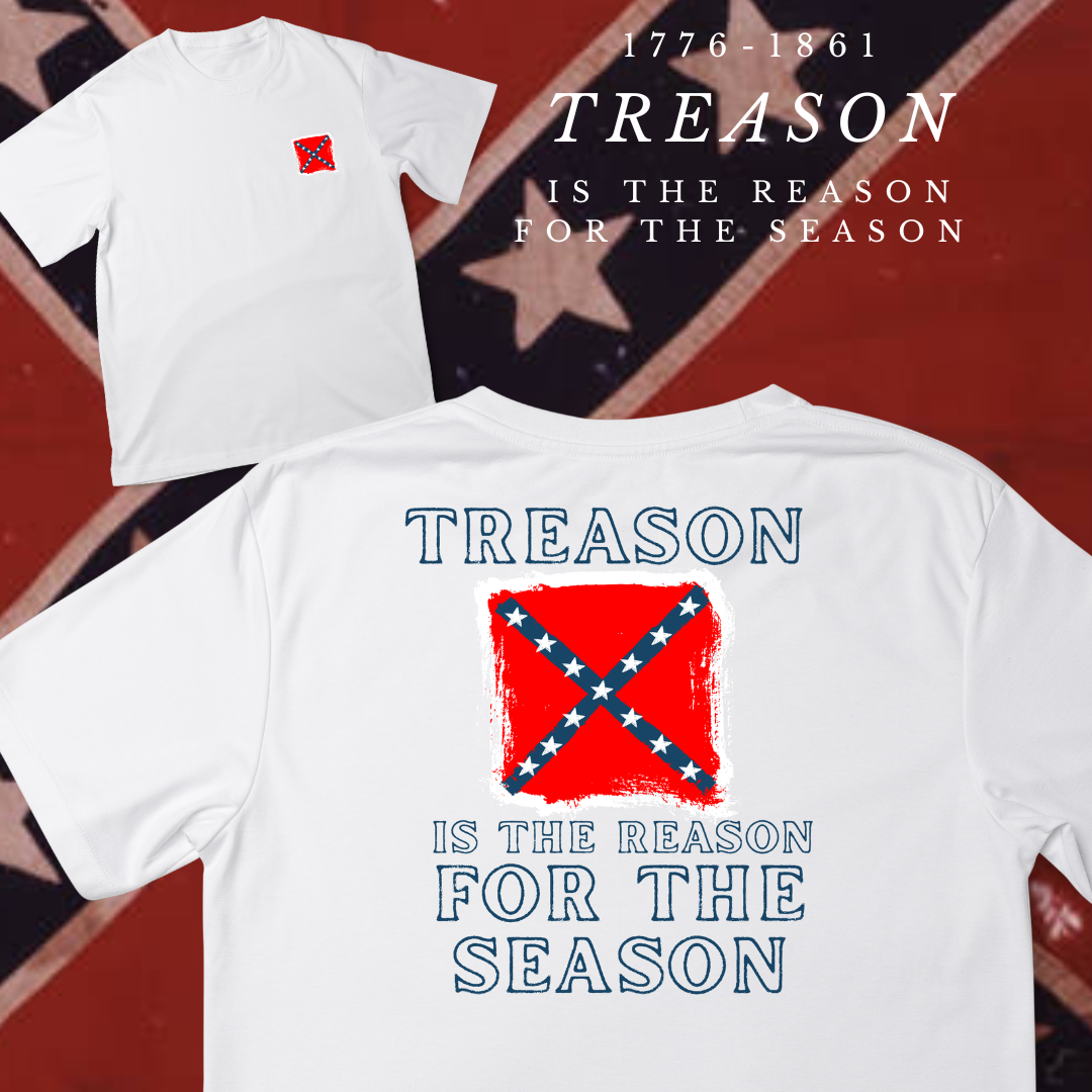"Treason is the Reason for the Season" ANV Shirt