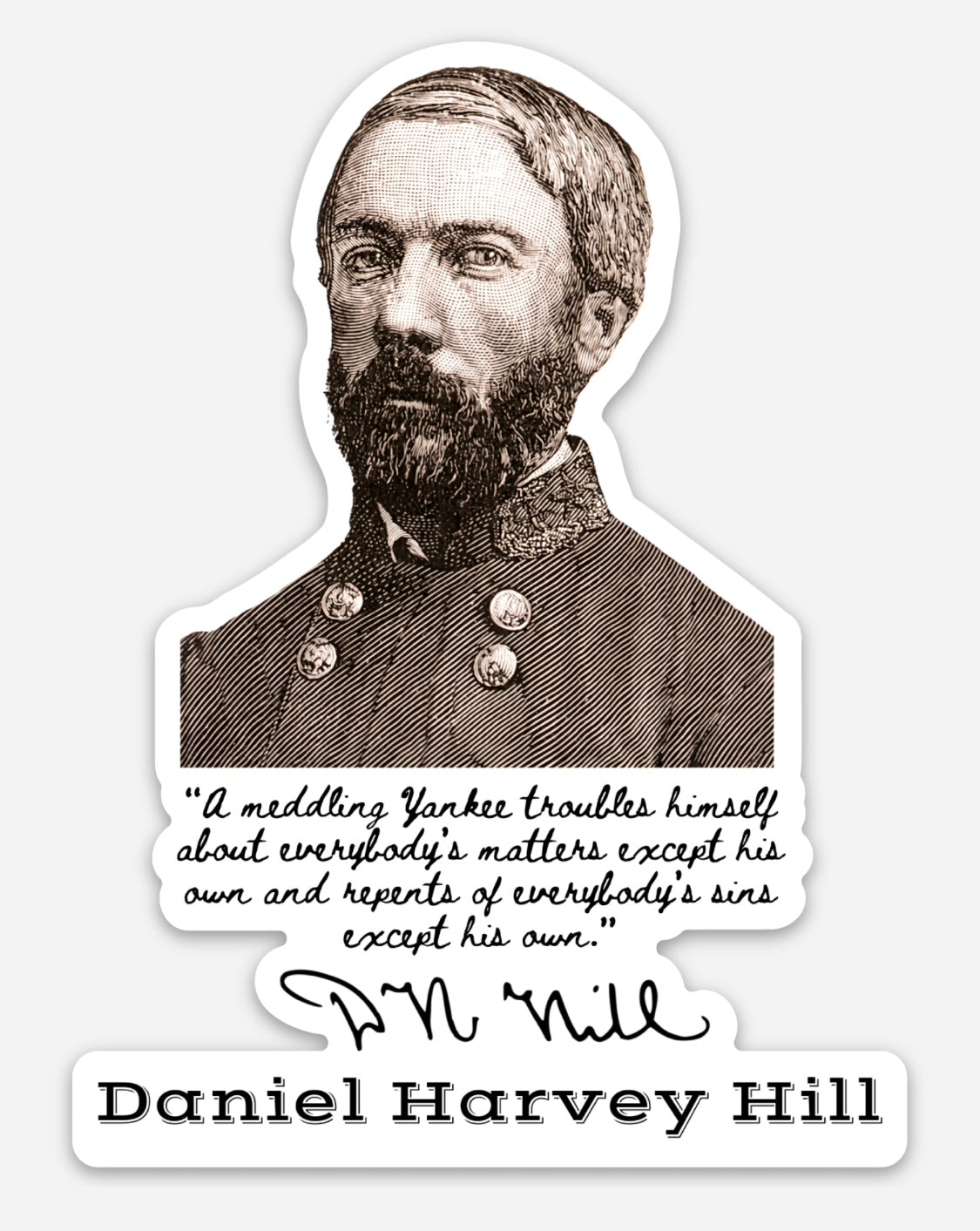 General Daniel Harvey Hill Stickers