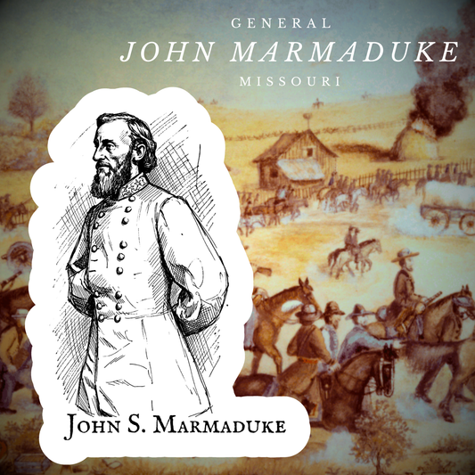 General John. S. Marmaduke Stickers/Magnet