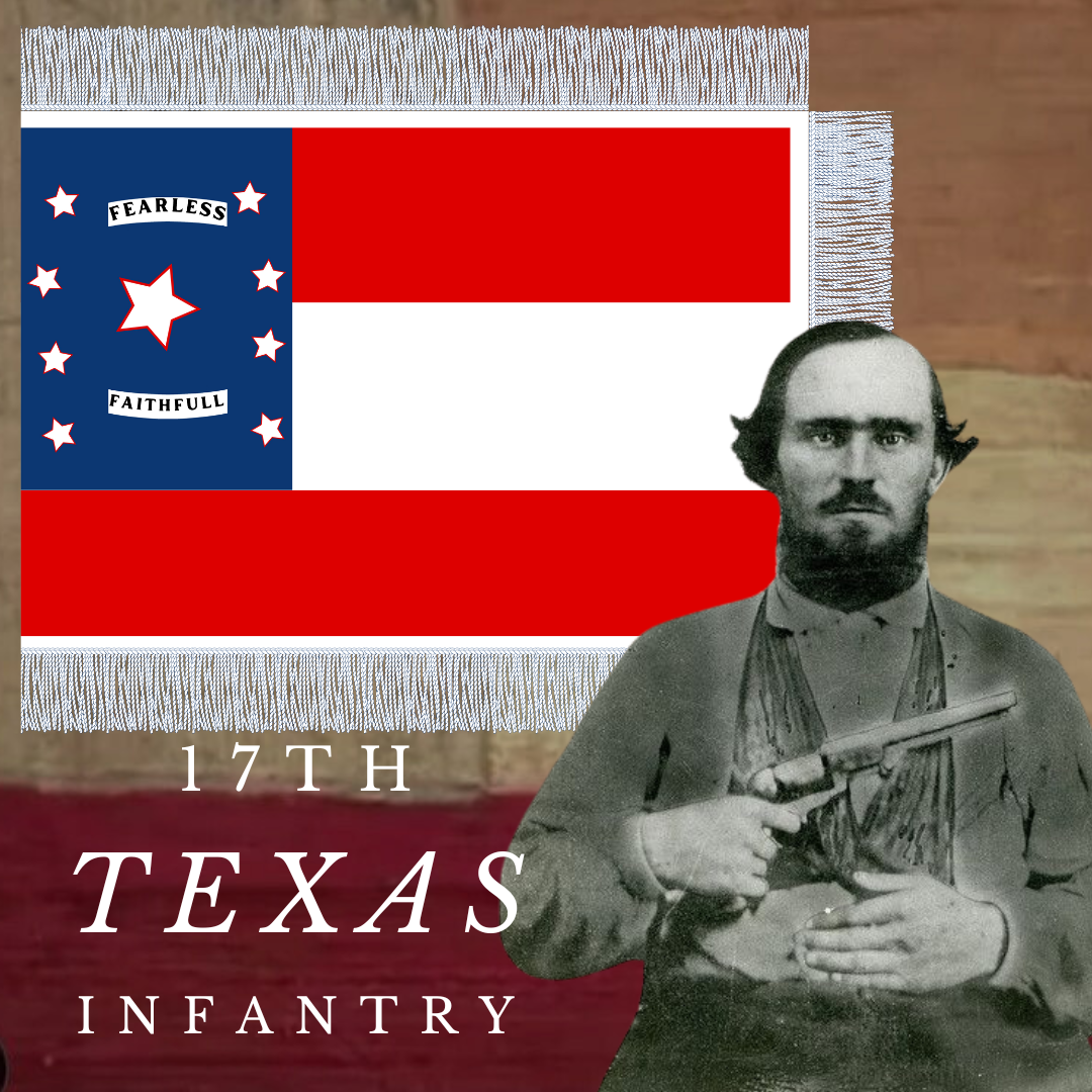 "Fearless - Faithful" - 17th Texas Infantry House Flag