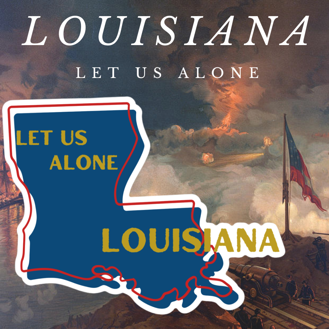 "Let us alone" Louisiana Stickers/Magnet