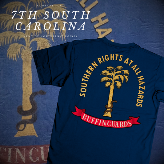 "Southern Rights at All Hazards" 7th South Carolina Infantry Shirt