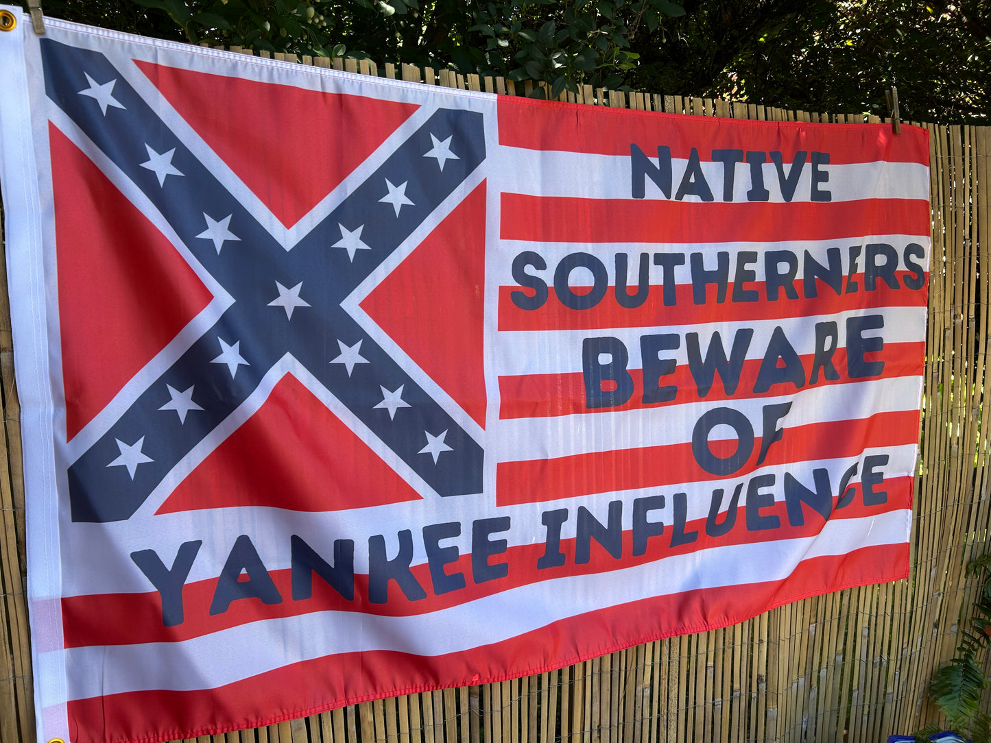 "Native Southerners Beware of Yankee Influence" Flag