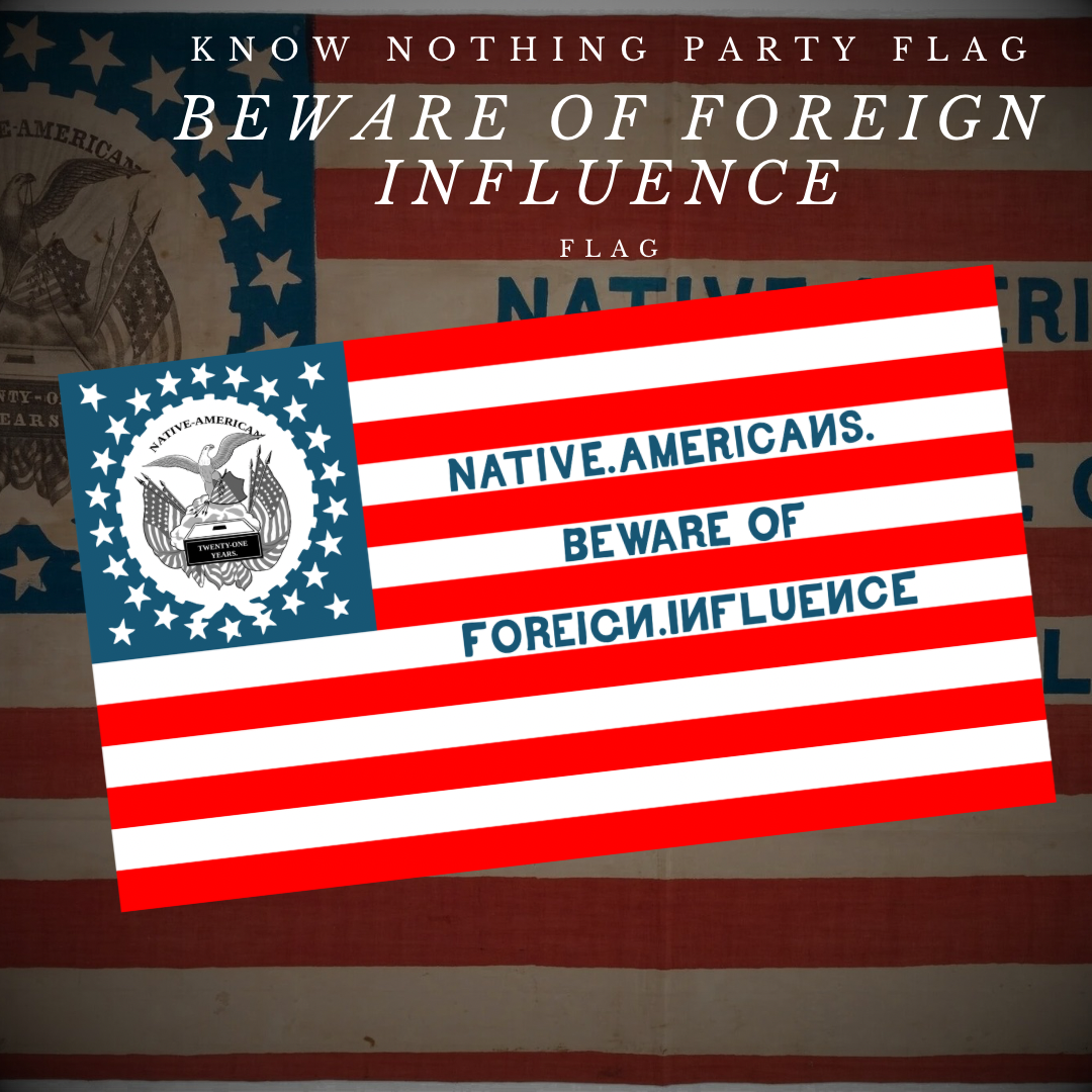 "Beware of Foreign Influence" - Know Nothing Party Flag Stickers/Magnets